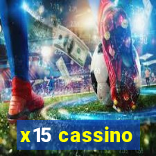 x15 cassino